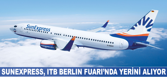 SunExpress, ITB Berlin Fuarı’na yaz konsepti ile katılıyor