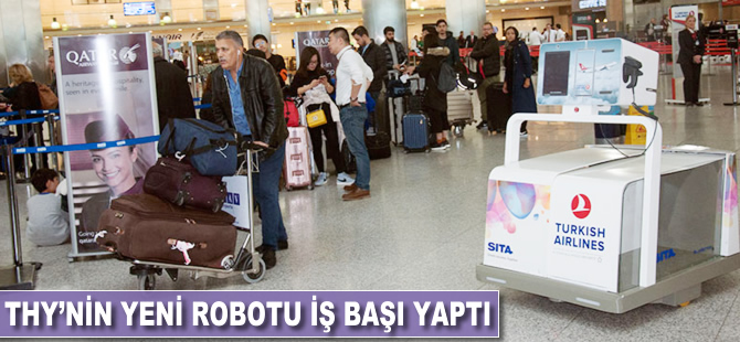 THY'nin yeni robotu iş başı yaptı