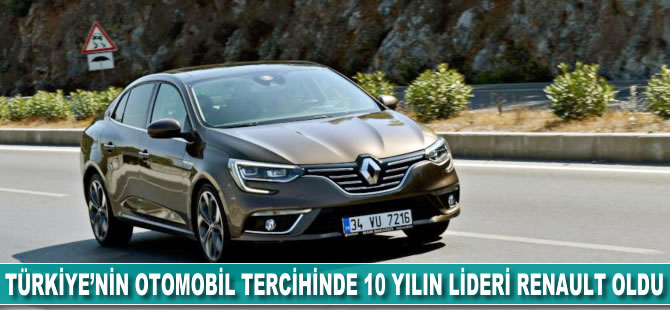 Türkiye'nin otomobil tercihinde 10 yılın lideri 'Renault' oldu