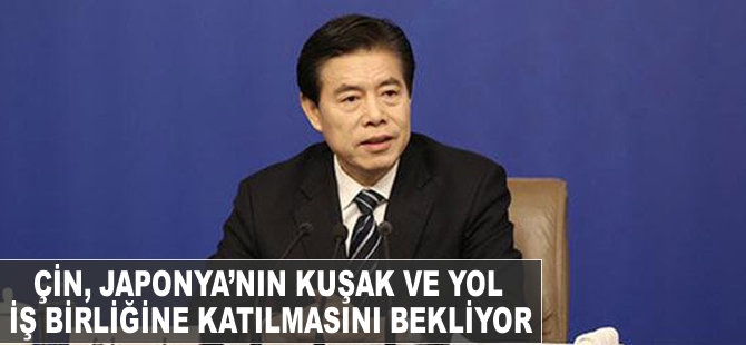 Çin: Japonya'nın Kuşak ve Yol iş birliğine katılmasını bekliyoruz