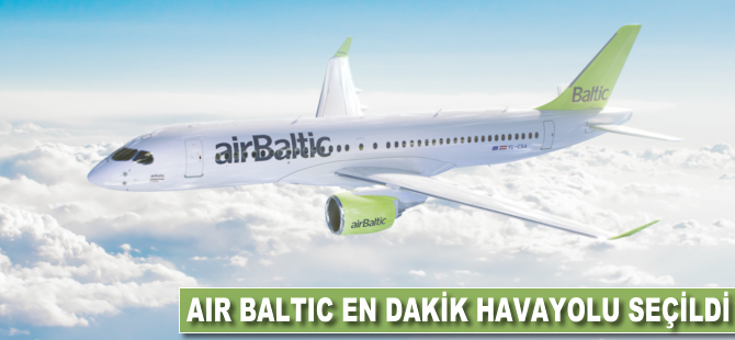 Air Baltic en dakik havayolu seçildi