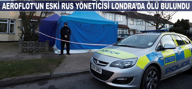 Aeroflot'un eski Rus yöneticisi Londra'da ölü bulundu