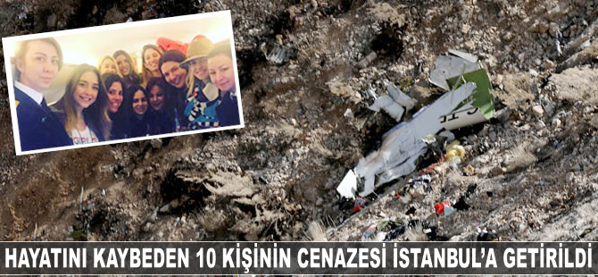 Düşen jette hayatını kaybeden 10 kişinin cenazesi İstanbul'a getirildi
