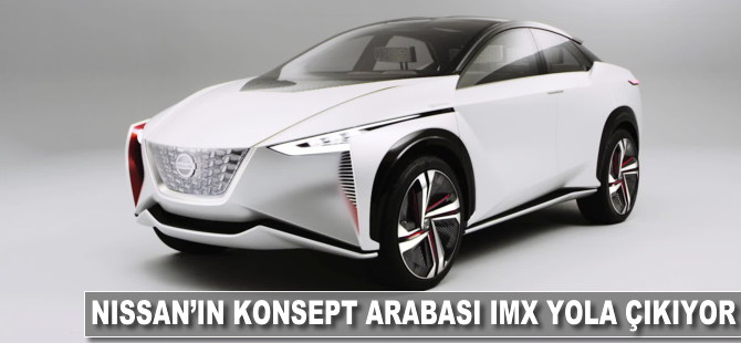 Nissan'ın konsept arabası IMx, yola çıkıyor
