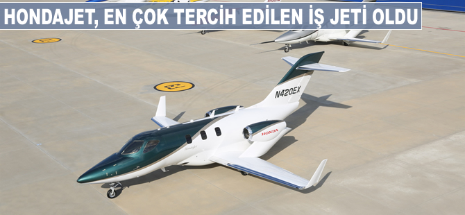 HONDAJET, dünyanın en çok tercih edilen hafif iş jeti oldu