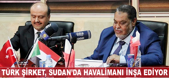 Türk şirket, Sudan'da havalimanı inşa ediyor
