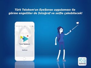 Türk Telekom'dan görme engellilere selfie uygulaması
