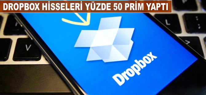 Dropbox şirketinin hisseleri yüzde 50 prim yaptı