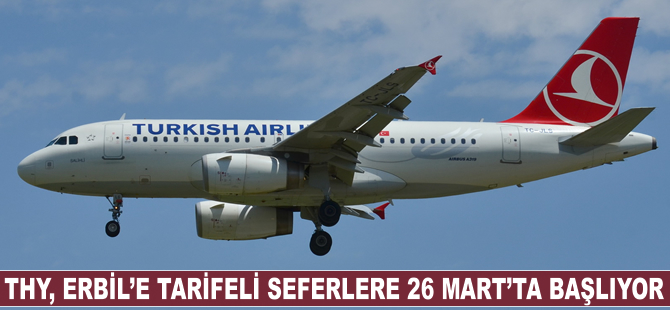 THY, Erbil'e tarifeli seferlere 26 Mart’ta başlıyor