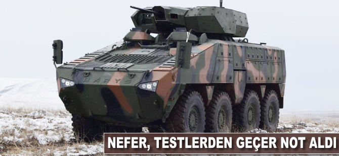 NEFER, testlerden geçer not aldı