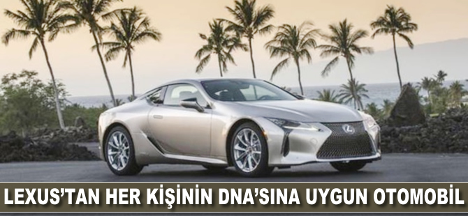 Lexus'tan her kişinin DNA'sına uygun otomobil