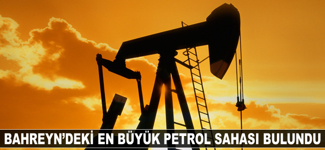 Bahreyn'in en büyük petrol sahası bulundu