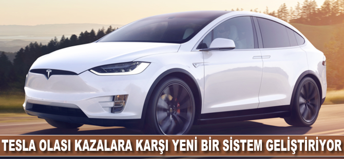 Tesla olası kazalara karşı yeni bir sistem geliştiriyor
