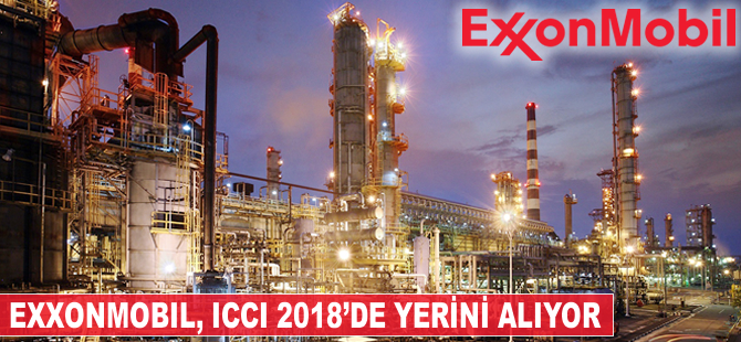 ExxonMobil, ICCI 2018’de yerini alıyor