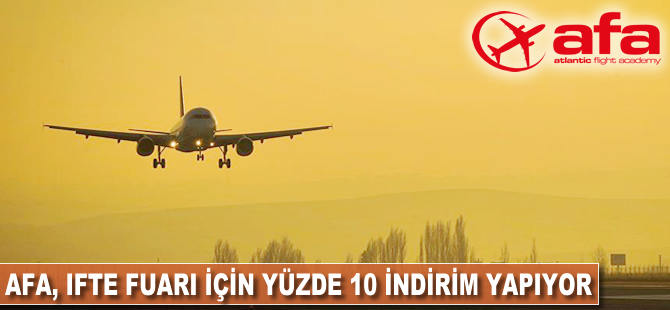 AFA, IFTE Fuarı için yüzde 10 indirim yapıyor