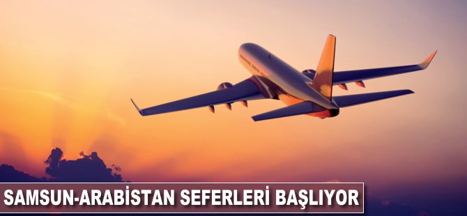 Samsun-Arabistan seferleri başlıyor