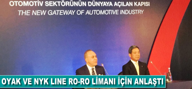 Oyak ve NYK Line Ro-Ro limanı için anlaştı