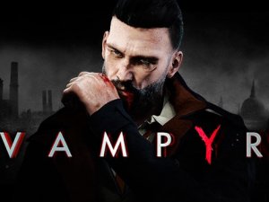 Vampyr'in sistem gereksinimleri resmen belli oldu!