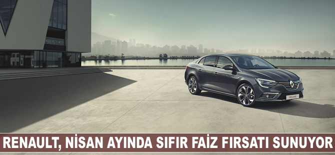 Renault, Nisan ayında sıfır faiz fırsatı sunuyor