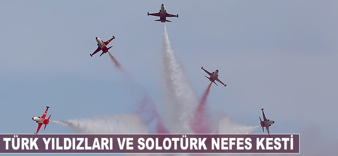 Türk Yıldızları ve SOLOTÜRK nefes kesti