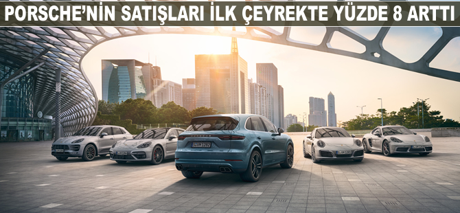 Porsche'un satışları yüzde 8 arttı