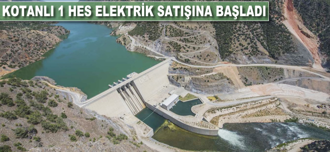 Kotanlı 1 HES elektrik satışına başladı