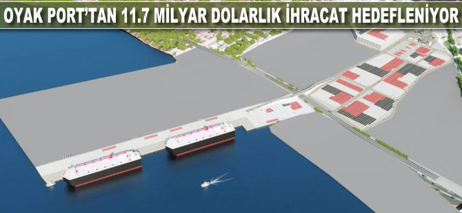 OYAK Port'tan 11.7 milyar dolarlık otomotiv ihracatı hedefleniyor