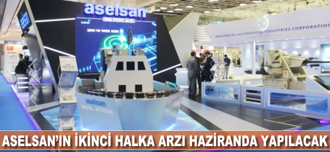 Aselsan'ın ikinci halka arzı haziranda yapılacak