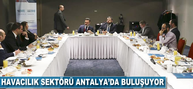 Havacılık sektörü Antalya'da buluşuyor