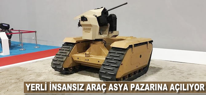 Yerli insansız araç Asya pazarına açılıyor