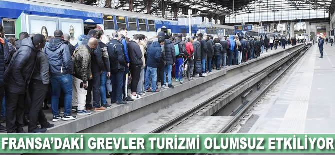 Fransa'daki grevler turizmi olumsuz etkiliyor