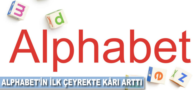 Alphabet'tin ilk çeyrekte kârı arttı