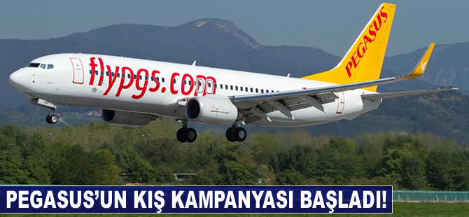 Pegasus’un kış kampanyası başladı!