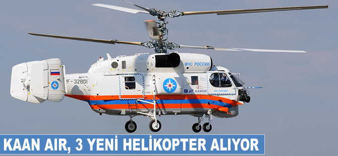Kaan Air 3 yeni helikopter alıyor