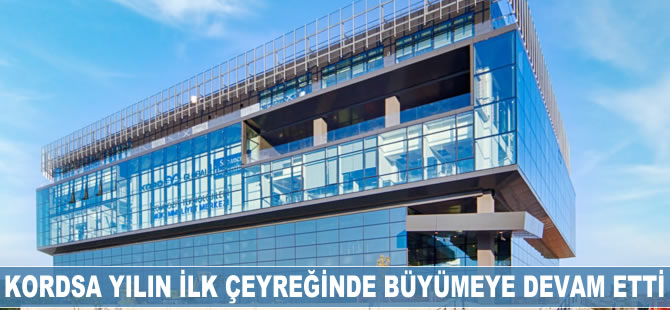 Kordsa yılın ilk çeyreğinde büyümeye devam etti