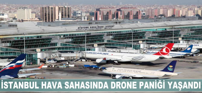 İstanbul hava sahasında drone paniği yaşandı