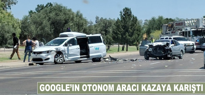 Google'ın otonom aracı kazaya karıştı