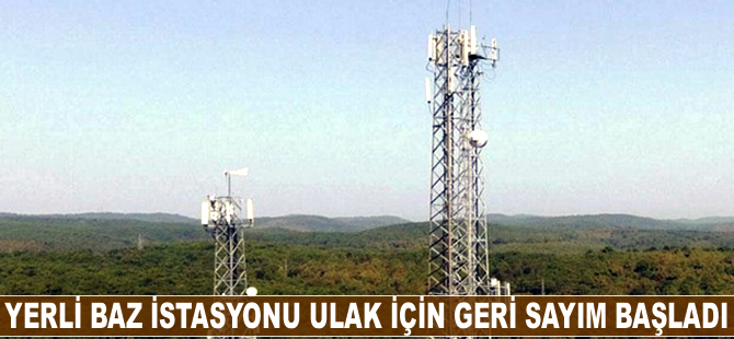 ULAK için geri sayım başladı