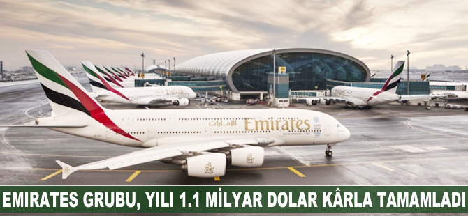 Emirates Grubu, yılı 1.1. milyar dolar kâr ile tamamladı