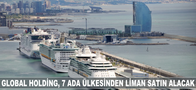 Global Yatırım Holding 7 ada ülkesinden liman satın alacak