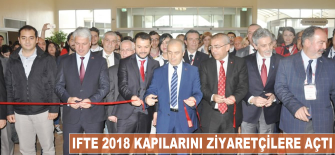 IFTE 2018 kapılarını ziyaretçilere açtı