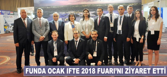 Funda Ocak IFTE 2018 Fuarı'nı ziyaret etti