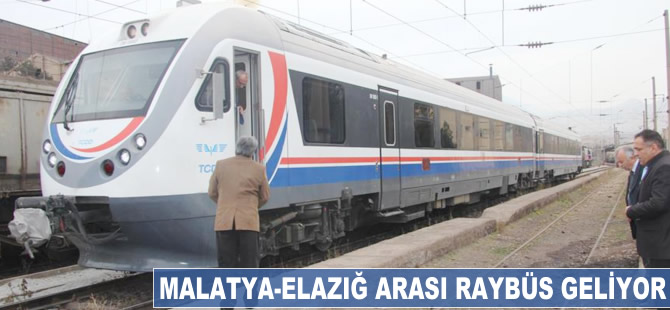 Malatya-Elazığ arası raybüs geliyor