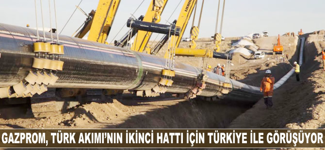 Gazprom, Türk Akımı'nın ikinci hattı için Türkiye ile görüşüyor