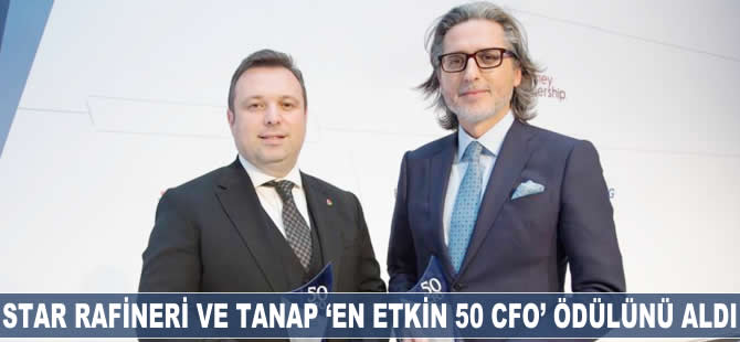 STAR Rafineri ve TANAP "En Etkin 50 CFO" ödülünü aldı
