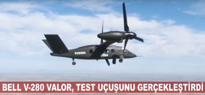 Bell V-280 Valor, test uçuşunu gerçekleştirdi