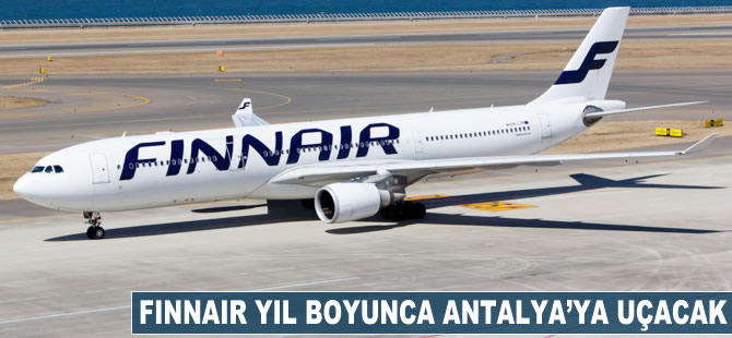 Finnair yıl boyunca Antalya'ya uçacak