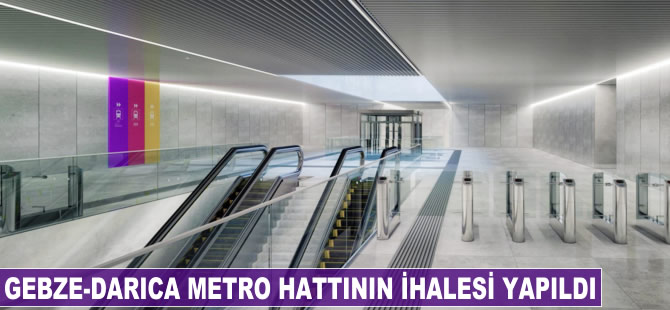 Gebze-Darıca metro hattının ihalesi yapıldı