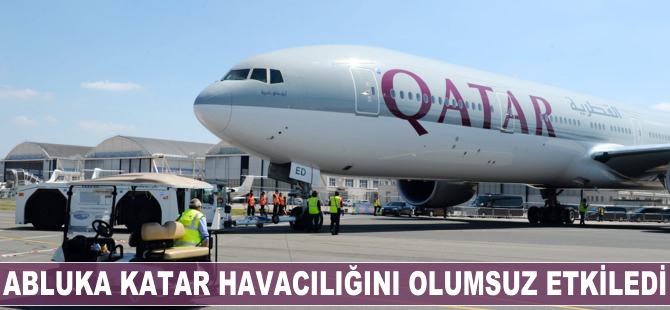 Abluka Katar havacılığını olumsuz etkiledi