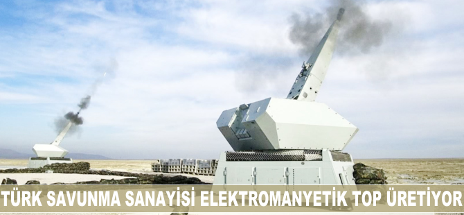 Türk savunma sanayisi, elektromanyetik top üzerinde çalışıyor